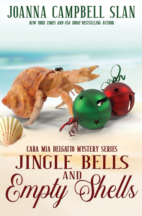 Knjiga Jingle Bells and Empty Shells Joanna Campbell Slan