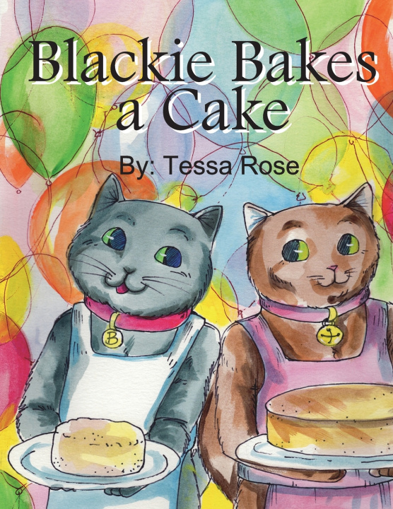 Knjiga Blackie Bakes a Cake Tessa Rose