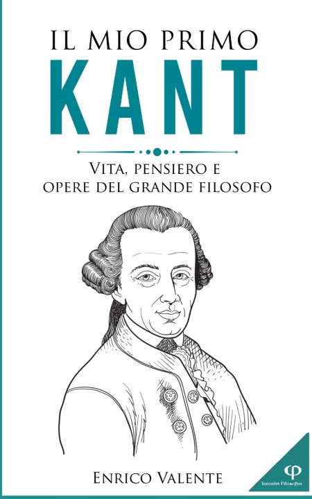 Libro mio primo KANT Enrico Valente