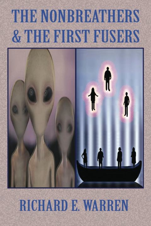 Knjiga Nonbreathers & the First Fusers Richard E Warren