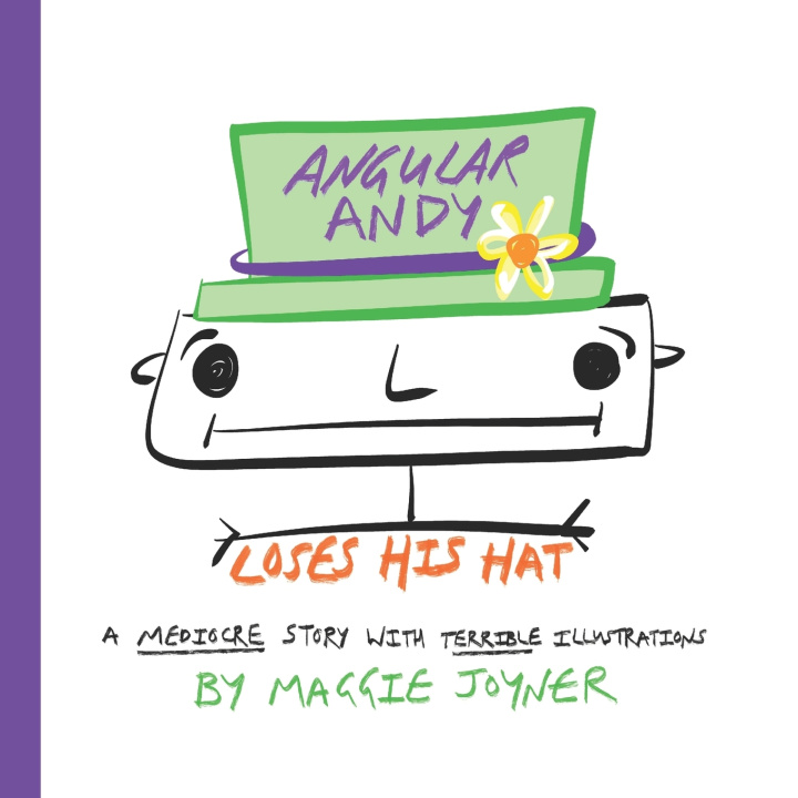 Knjiga Angular Andy Loses His Hat Maggie Joyner
