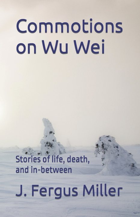Buch Commotions on Wu Wei J Fergus Miller