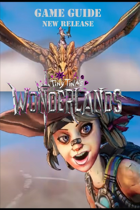 Buch Tiny Tina's Wonderlands The Complete Walkthrough Cecilie Smed