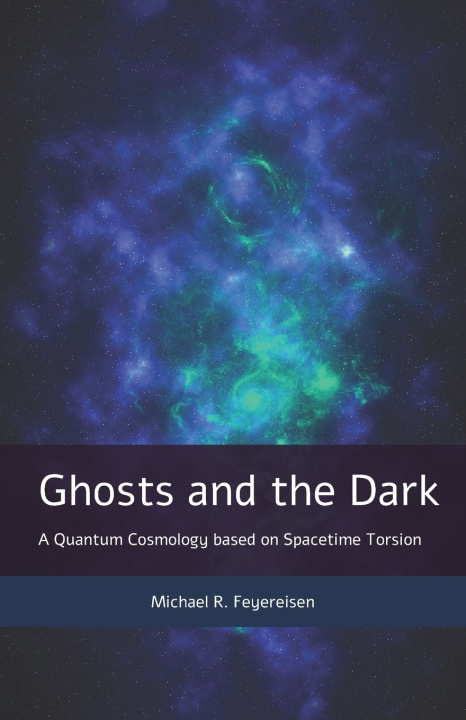 Knjiga Ghosts and the Dark Michael R Feyereisen