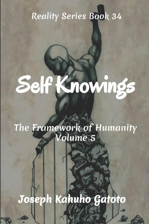 Knjiga Self Knowings Joseph Kahuho Gatoto