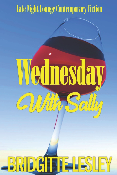Buch Wednesday With Sally Bridgitte Lesley