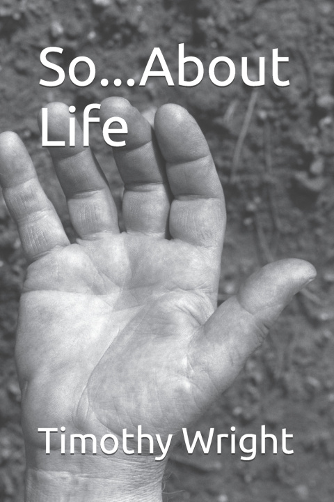 Livro So...About Life Timothy Wright