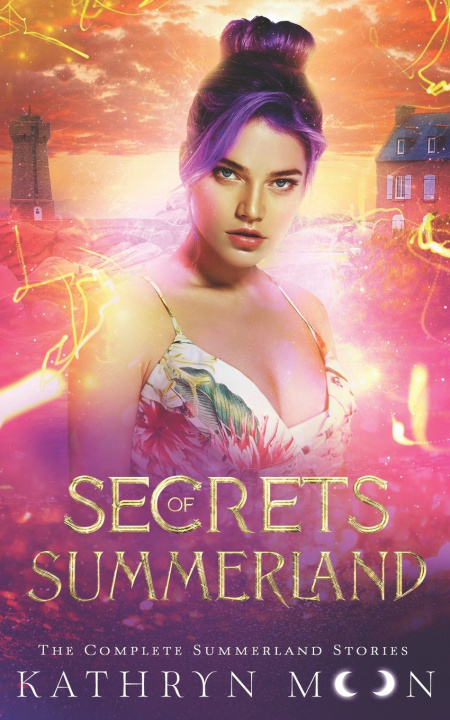 Knjiga Secrets of Summerland Kathryn Moon