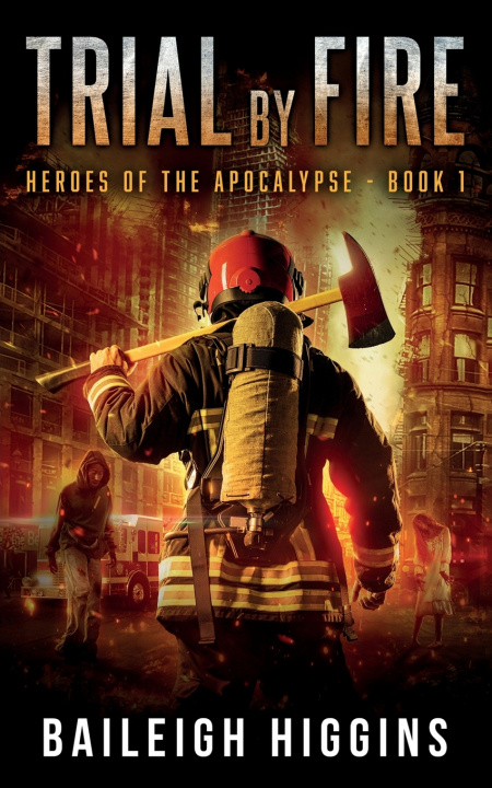 Libro Trial by Fire Baileigh Higgins