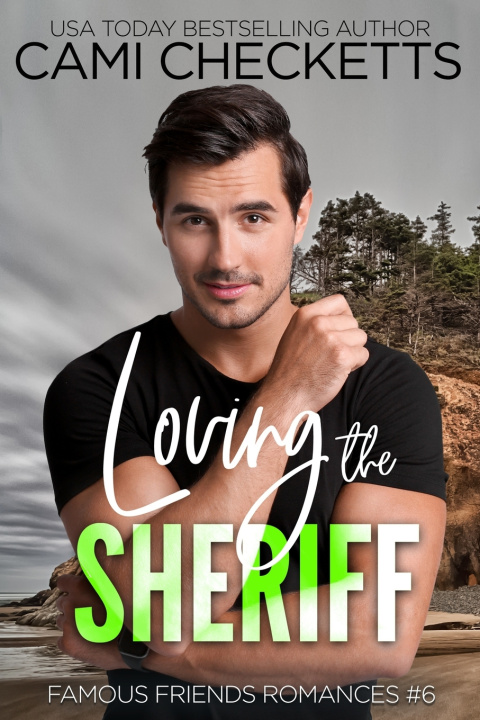 Libro Loving the Sheriff Cami Checketts