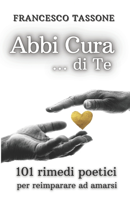 Carte abbi cura di te Francesco Tassone