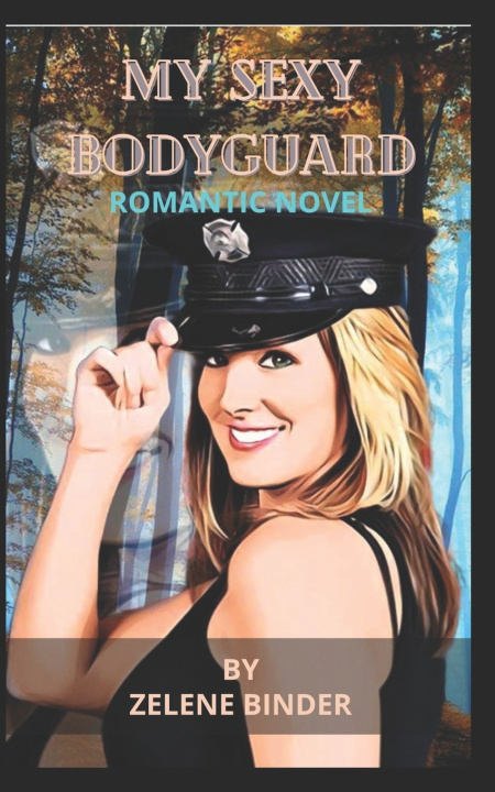 Buch My Sexy Bodyguard Zelene Binder