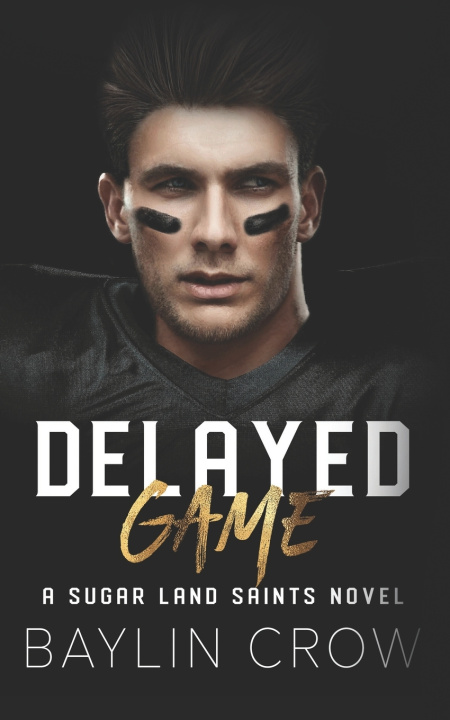 Knjiga Delayed Game Baylin Crow