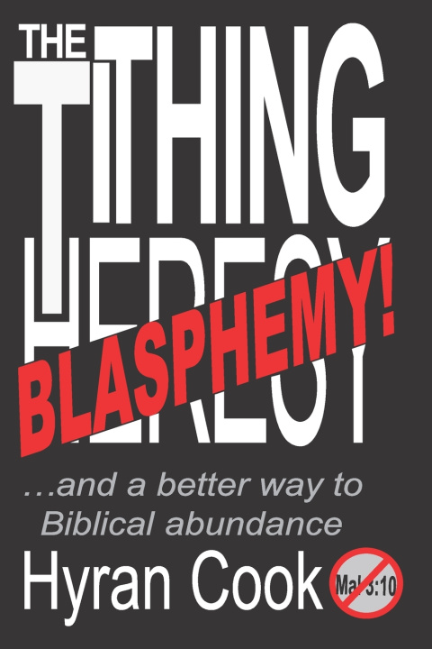 Buch Tithing Blasphemy Hyran Cook