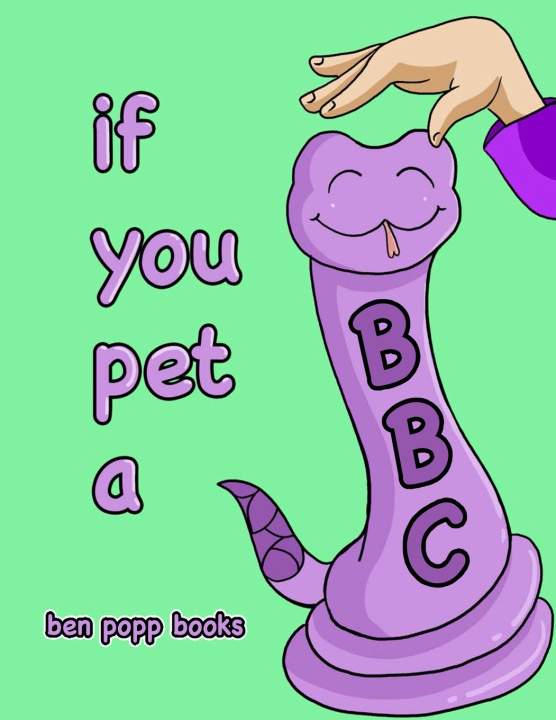Книга if you pet a BBC Ben Popp