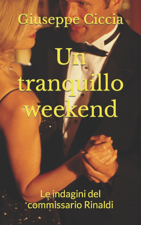 Knjiga tranquillo weekend Giuseppe Ciccia