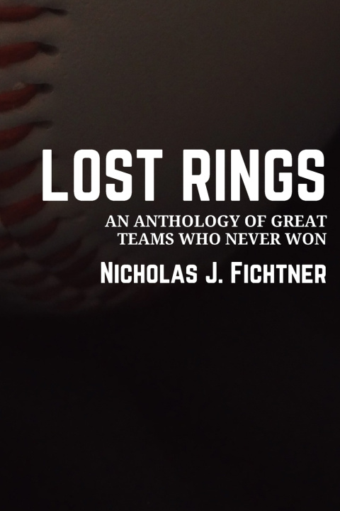 Knjiga Lost Rings Nicholas J Fichtner