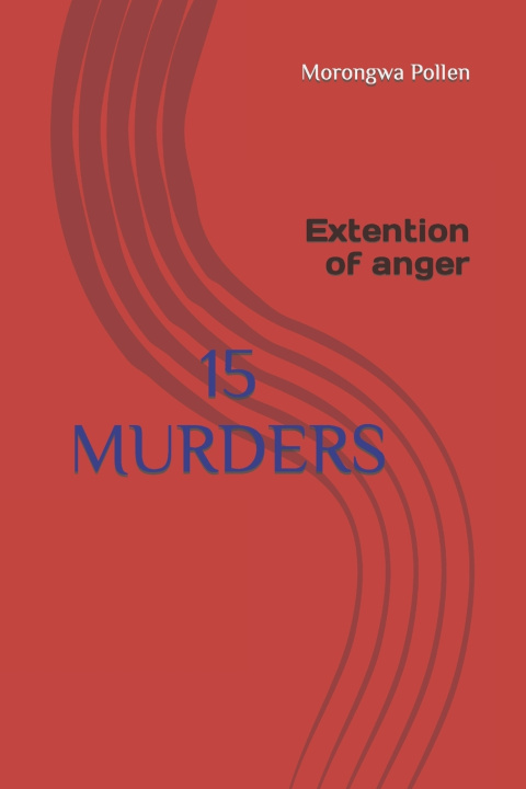 Knjiga 15 Murders Morongwa Pollen