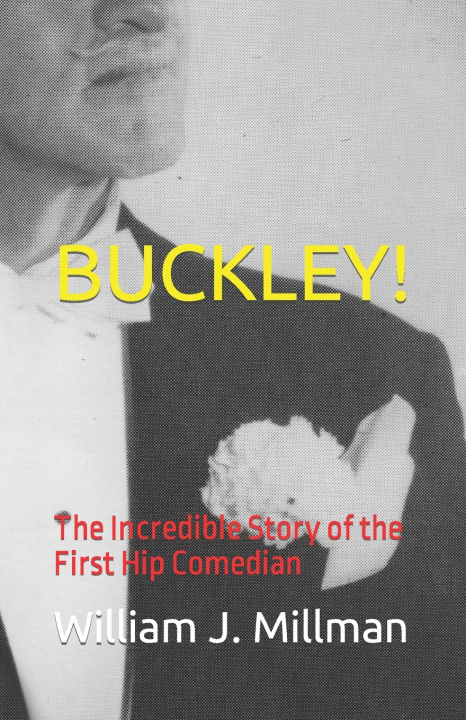 Knjiga Buckley! William J Millman