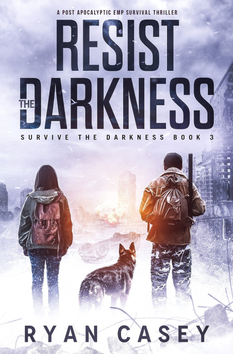 Könyv Resist the Darkness Ryan Casey