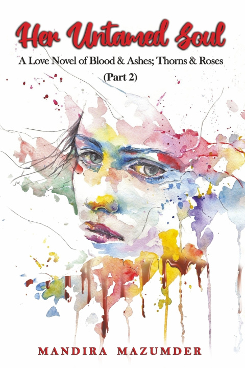 Buch Her Untamed Soul (part 2) Mandira Mazumder