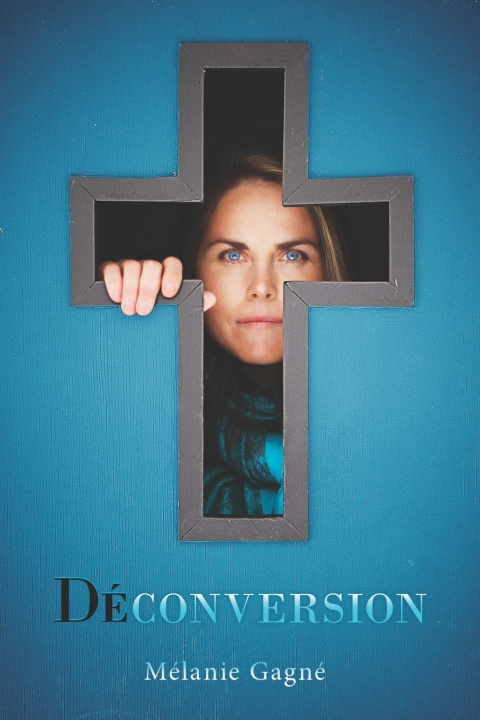 Knjiga Deconversion Melanie Gagne