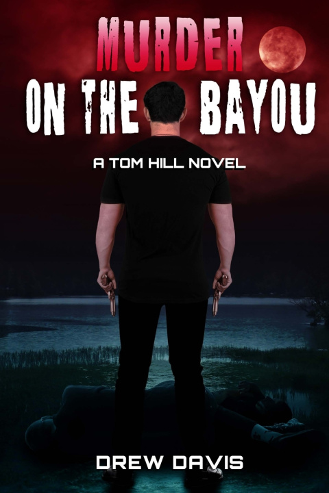 Книга Murder On The Bayou Drew Davis