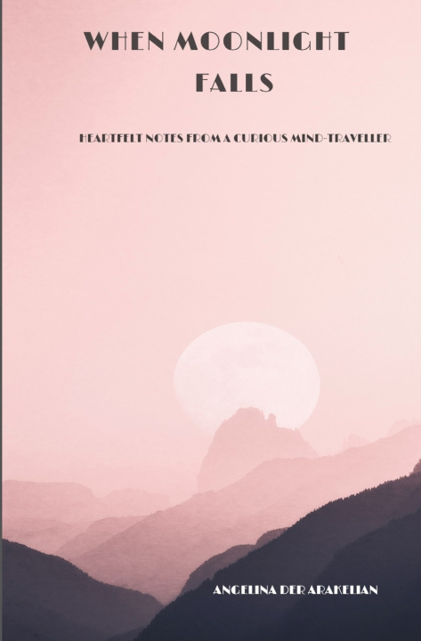 Knjiga When Moonlight Falls Angelina Der Arakelian