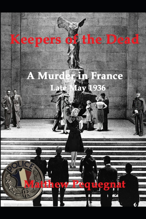 Kniha Keepers of the Dead Matthew Pequegnat