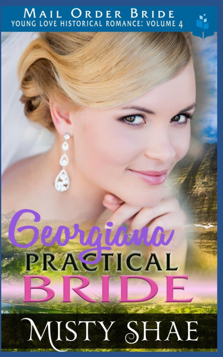 Knjiga Georgiana - A Practical Bride Misty Shae