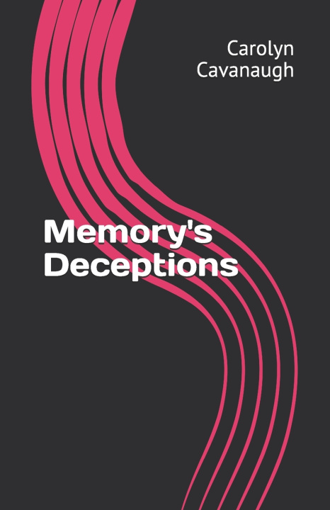Knjiga Memory's Deceptions Carolyn Cavanaugh