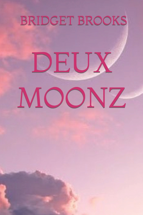 Knjiga Deux Moonz Dolly Popp