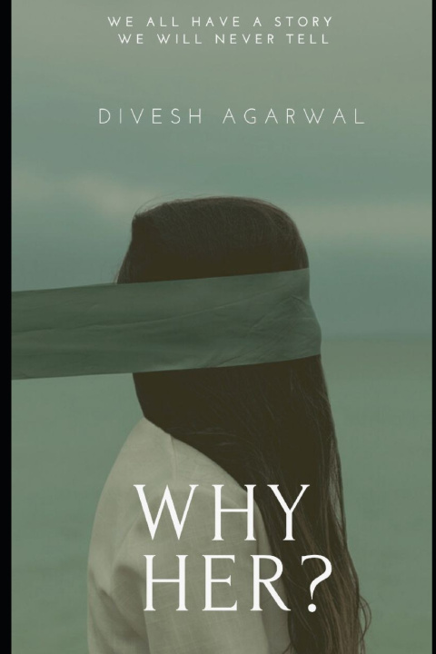Knjiga Why her? Divesh Agarwal