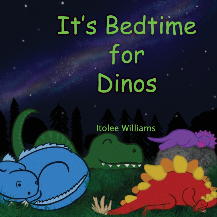 Kniha It's Bedtime for Dinos Itolee Williams