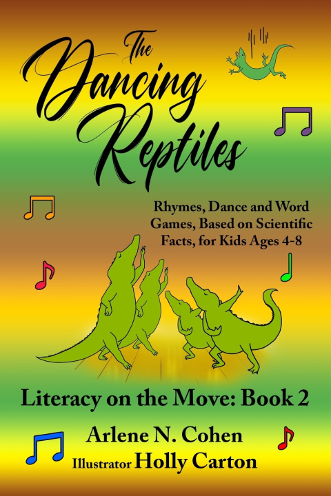 Knjiga Dancing Reptiles Arlene N Cohen