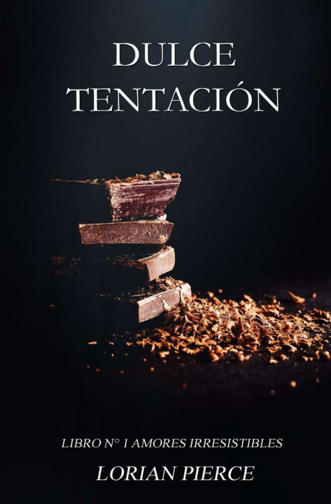 Knjiga Dulce Tentacion Lorian Pierce