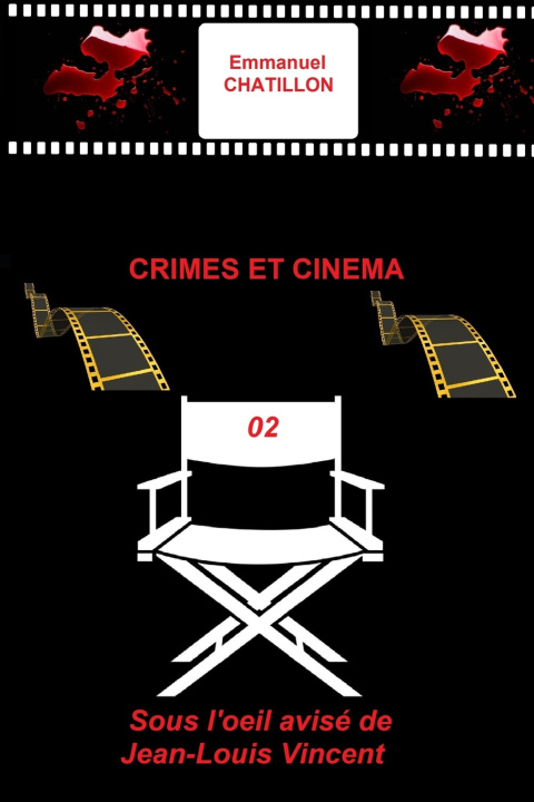 Buch Crimes et cinema 2 Emmanuel Chatillon