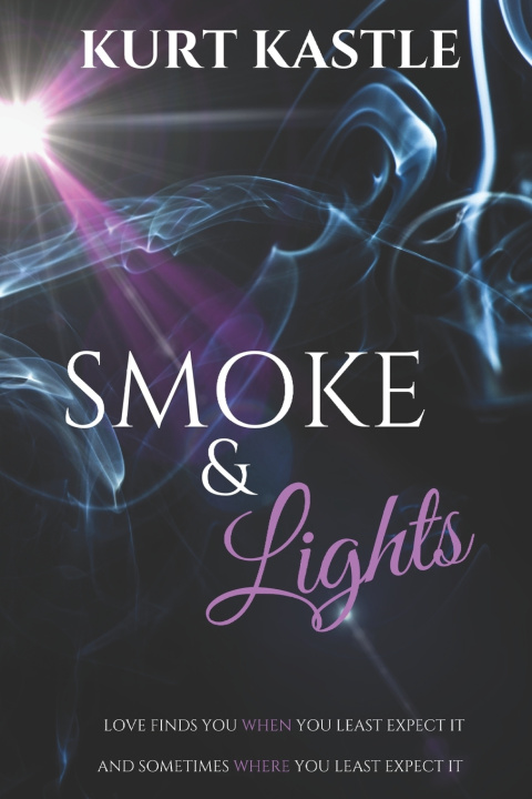 Knjiga Smoke & Lights Kurt Kastle