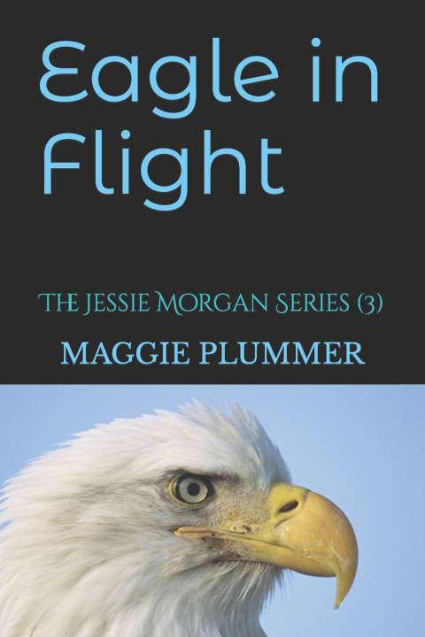 Knjiga Eagle in Flight Maggie Plummer