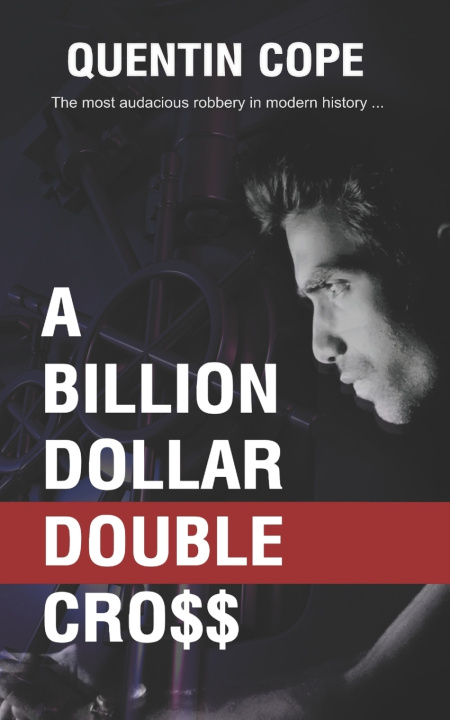 Knjiga Billion Dollar Double Cross Quentin Cope