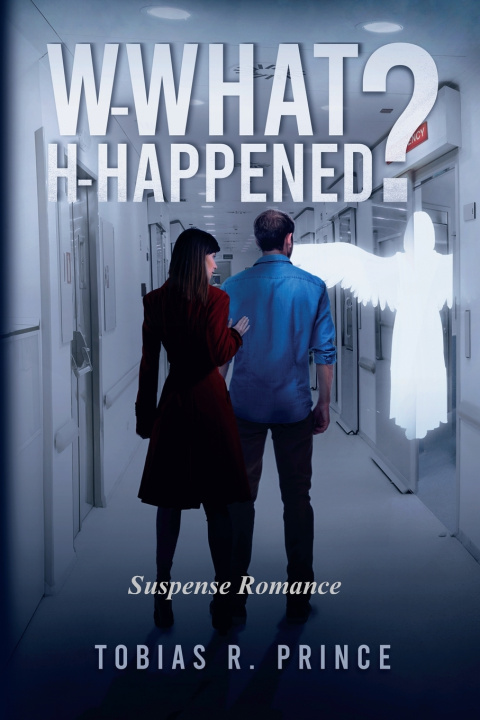 Knjiga W-What H-Happened? Tobias Prince