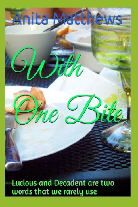 Knjiga With One Bite Anita Matthews