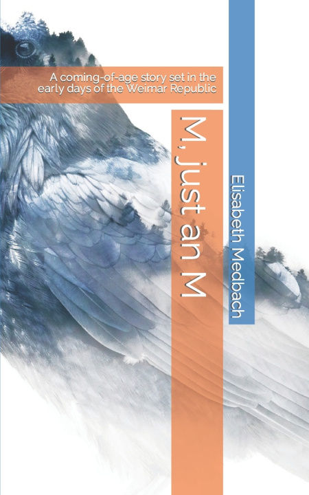 Knjiga M, just an M Elisabeth Medbach