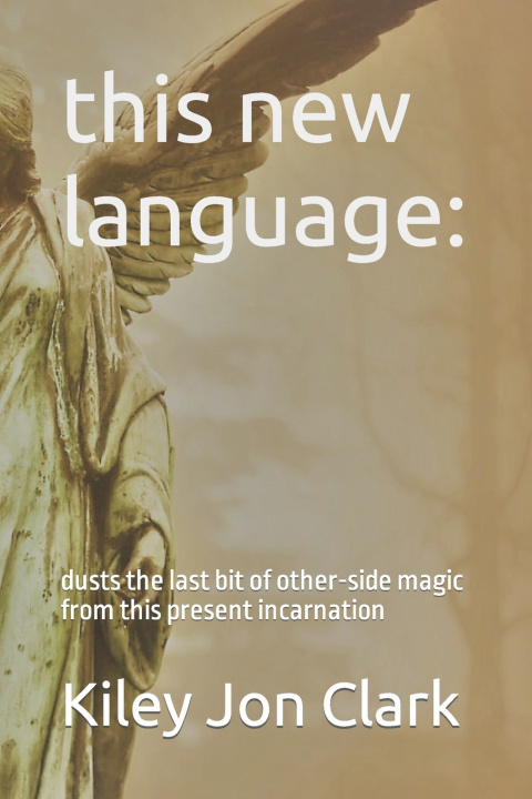 Book this new language Kiley Jon Clark