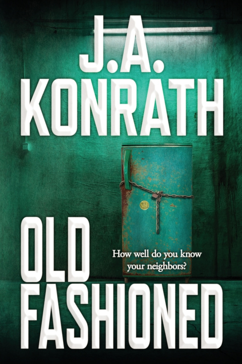 Książka Old Fashioned J A Konrath