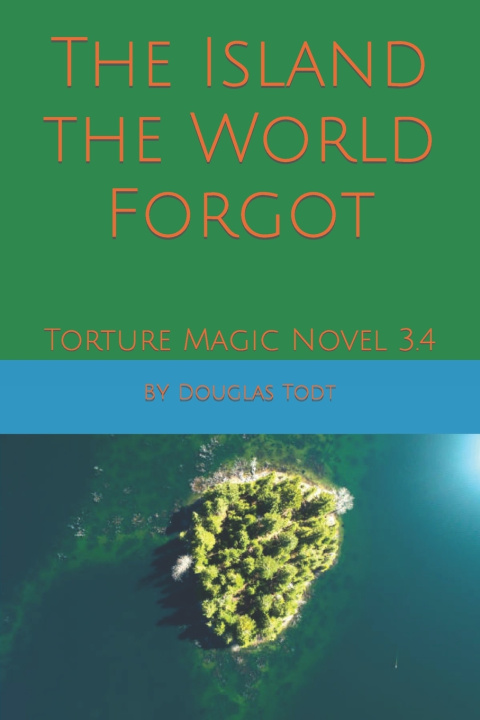 Livro Island the World Forgot Douglas Todt