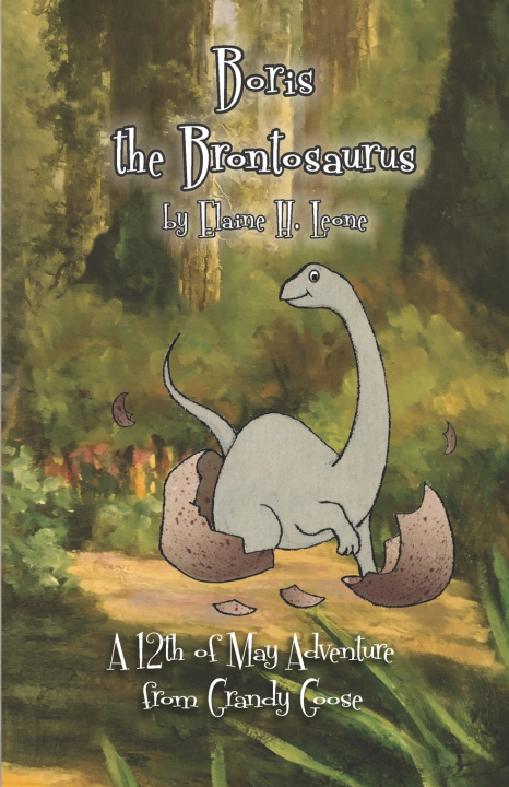 Knjiga Boris The Brontosaurus Elaine H Leone