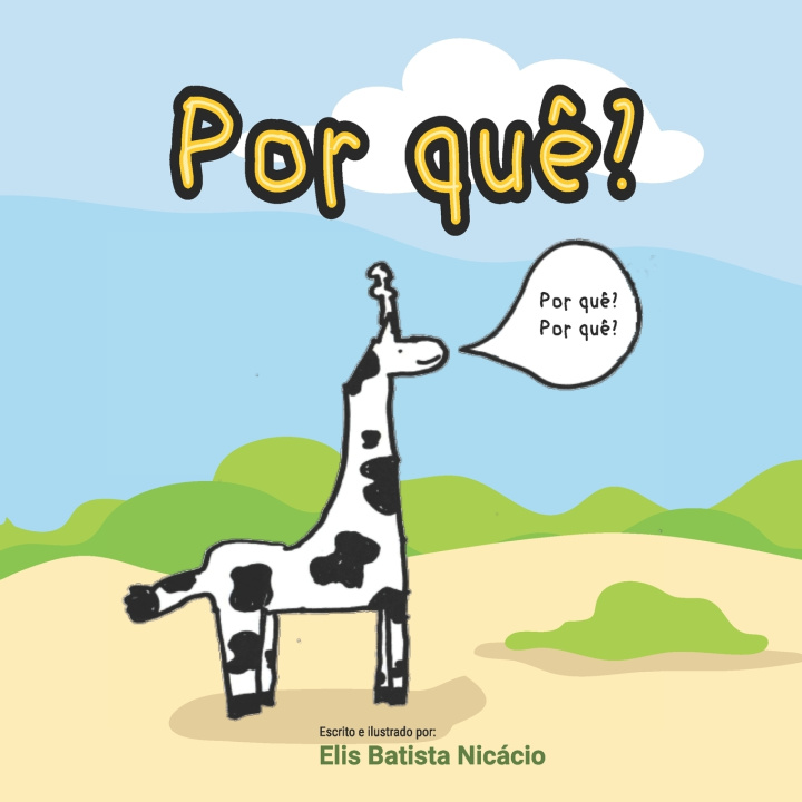Knjiga Por que? Elis Batista Nicacio