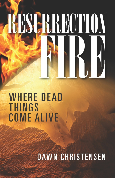Knjiga Resurrection Fire Dawn Christensen