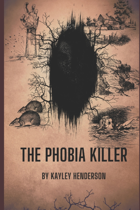 Knjiga Phobia Killer Kayley Ann Henderson